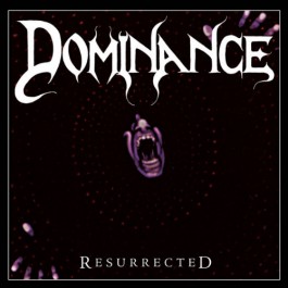 Dominance - Resurrected - CD