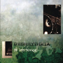 Dysrhythmia - No Interference - CD DIGIPAK