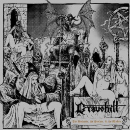 Gravehill - The Unchaste, the Profane & the Wicked - CD DIGIPAK