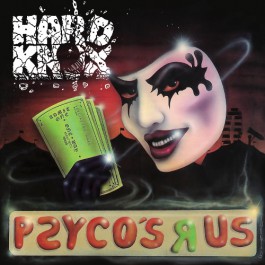 Hard Knox - Psyco's R Us - CD