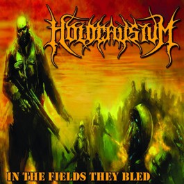 Holocaustum - In the Fields They Bled - CD