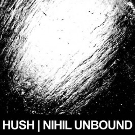 Hush - Nihil Unbound - LP COLORED