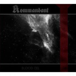 Kommandant - Blood Eel - CD