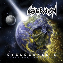 Oblivion - Cyclogenesis: Songs For Armageddon - DCD