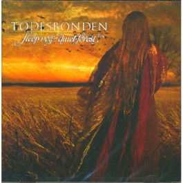 Todesbonden - Sleep Now, Quiet Forest - CD