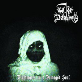 Veil of Darkness - Nightmares in a Damaged Soul - CD