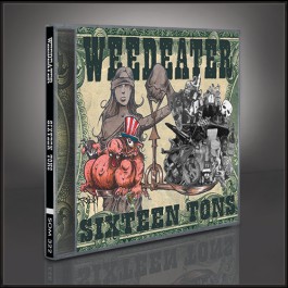 Weedeater - Sixteen Tons - CD