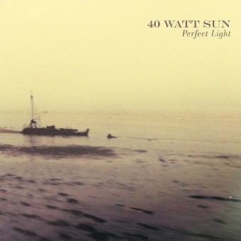 40 Watt Sun - Perfect Light - DOUBLE LP Gatefold