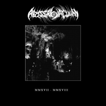 Abyssal Vaccum - MMXVII - MMXVIII - LP