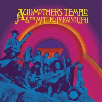 Acid Mothers Temple & The Melting Paraiso UFO - S/T - DOUBLE LP Gatefold
