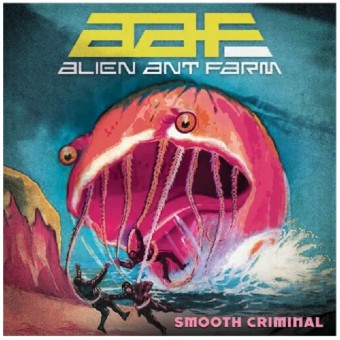 Alien Ant Farm - Smooth Criminal - 7 EP