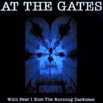 At the Gates - With Fear I Kiss the Burning Darkness - LP