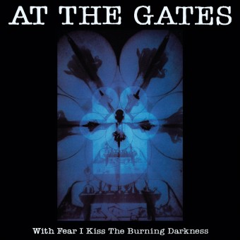 At the Gates - With Fear I Kiss the Burning Darkness - LP COLORED