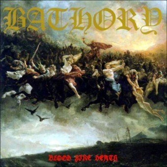 Bathory - Blood Fire Death - LP