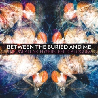 Between the Buried and Me - The Parallax: Hypersleep Dialogues - CD