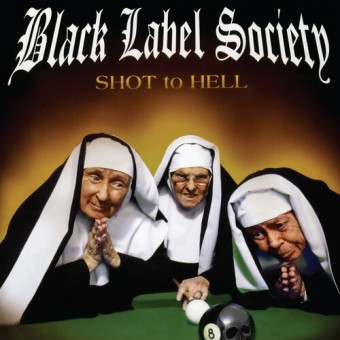 Black Label Society - Shot To Hell - CD