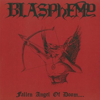 Blasphemy - Fallen Angel of Doom.... - LP PICTURE