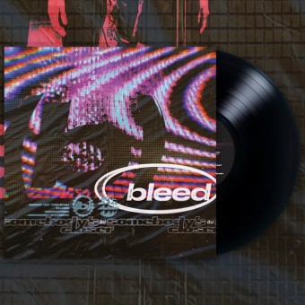 Bleed - Somebody’s Closer - 12" EP, B side Screen