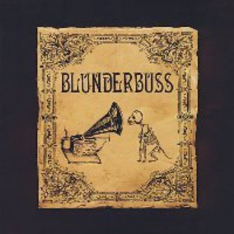 Blunderbuss - Blunderbuss - CD DIGIPAK