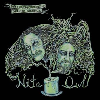 Bobby Liebling & Dave Sherman Basement Chronicles - Basement Chronicles: Nite Owl - LP