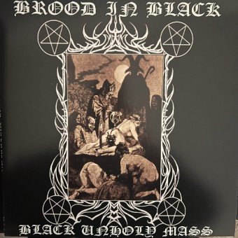 Brood in Black - Black Unholy Mass - LP