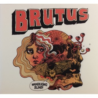 Brutus - Wandering Blind - CD
