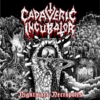 Cadaveric Incubator - Nightmare Necropolis - CD DIGIPAK