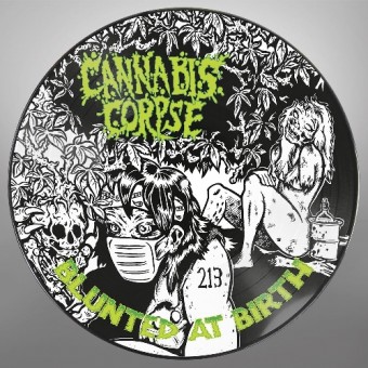 Cannabis Corpse - Blunted at Birth - LP PICTURE + Digital