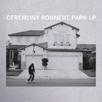 Ceremony - Rohnert Park - CD