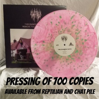 Chat Pile - This Dungeon Earth / Remove Your Skin - LP COLORED