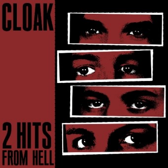 Cloak - 2 Hits From Hell - 7 EP