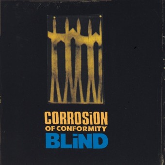 Corrosion of Conformity - Blind - CD