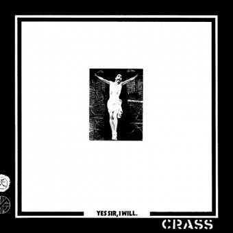 Crass - Yes Sir I Will - LP