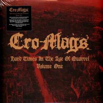 Cro-Mags - Hard Times in the Age of Quarrel Vol 1 - DOUBLE LP Gatefold