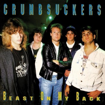Crumbsuckers - Beast On My Back - LP