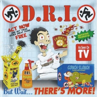 D.R.I. - But Wait, There's More! - 7 EP