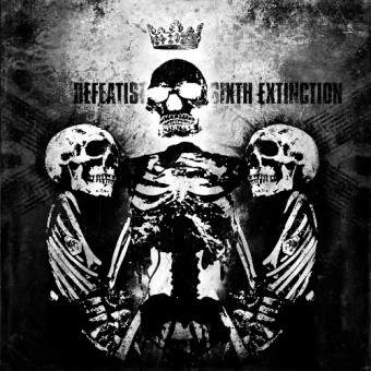 Defeatist - Sixth Extinction - CD