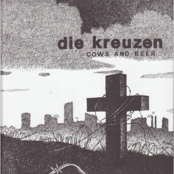 Die Kreuzen - Cows and Beer - 7" Colored Vinyl
