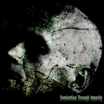 Domination Through Impurity - Essence of Brutality - CD