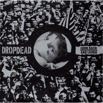 Dropdead / Look Back and Laugh - Split - 7 EP