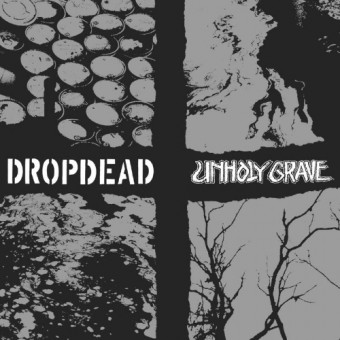 Dropdead / Unholy Grave - Split - 7 EP