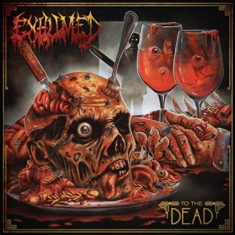 Exhumed - To the Dead - LP COLORED