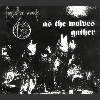 Forgotten Woods - As the Wolves Gather - LP Gatefold