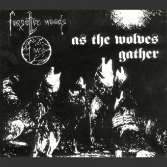 Forgotten Woods - As the Wolves Gather / Sjel Av Natten - CD DIGIPAK