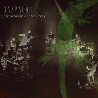 Gazpacho - Fireworking At St.Croix - CD