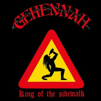 Gehennah - King of the Sidewalk - CD