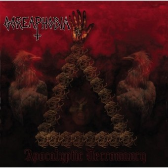 Goreaphobia - Apocalyptic Necromancy - CD