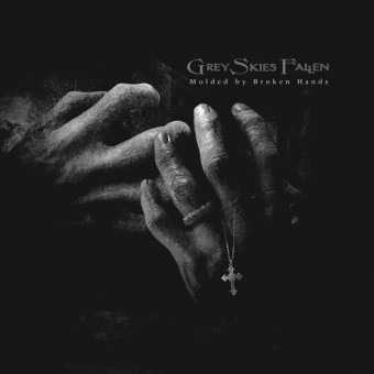 Grey Skies Fallen - Molded By Broken Hands - CD