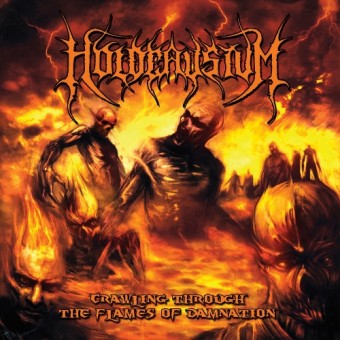 Holocaustum - Crawling Through the Flames of Damnation - CD