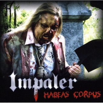 Impaler - Habeas Corpus - CD